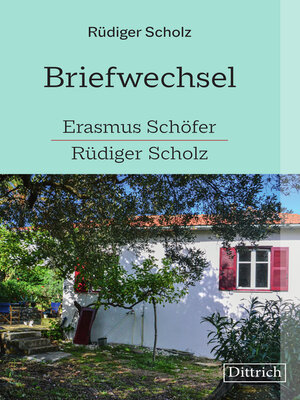 cover image of Briefwechsel Erasmus Schöfer-Rüdiger Scholz